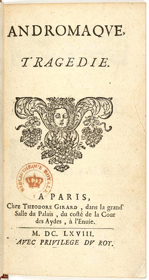 1667 - Racine - Andromaque