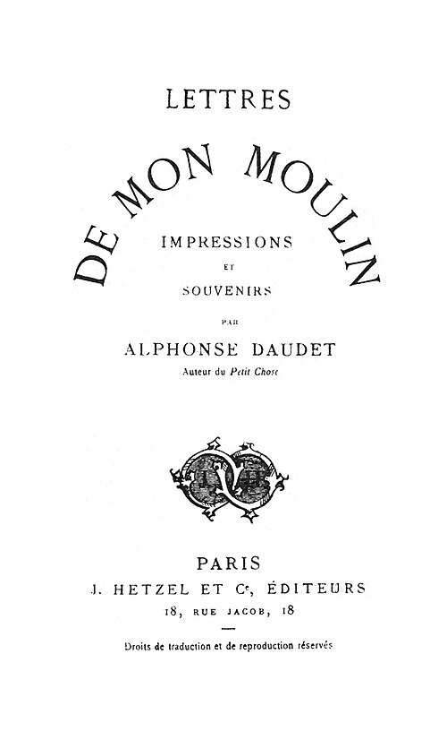 1869 - Daudet - Lettres de mon moulin